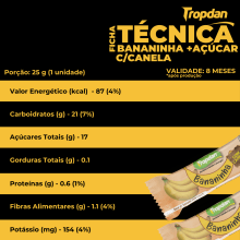 Bananinha Tropdan Com Canela (adição De Açucar) 25 uni - 25g